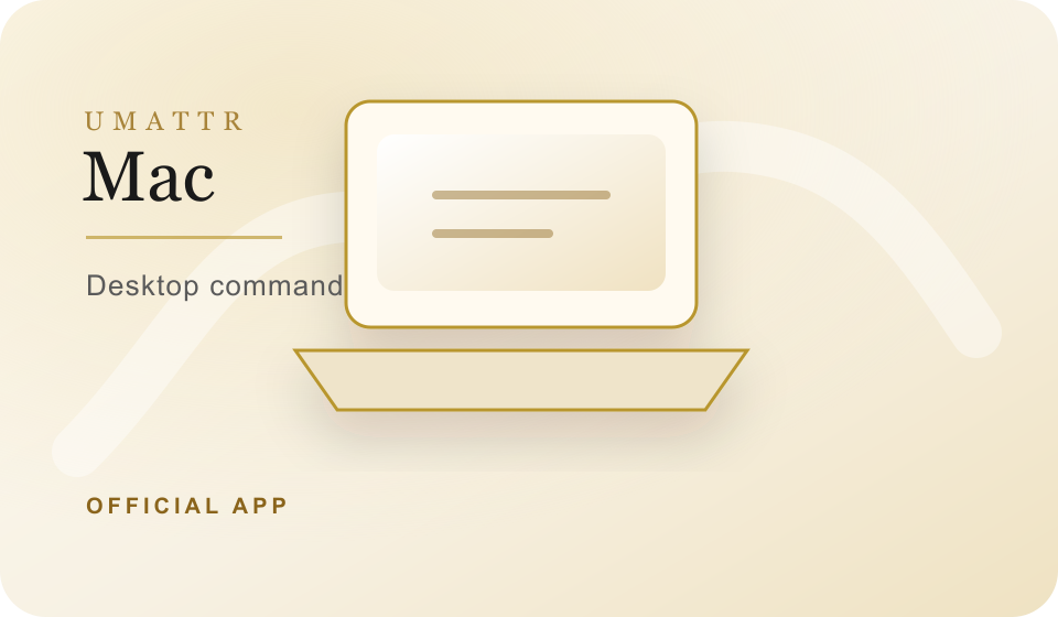 Mac UMATTR Official App concept